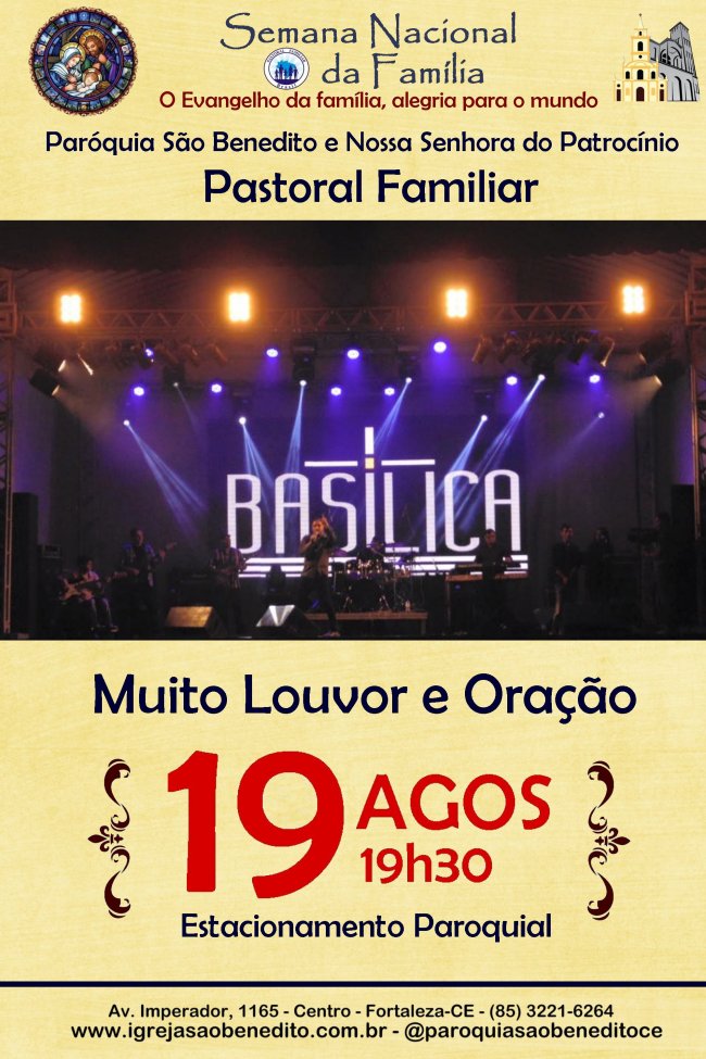 Ministério Basílica na Semana Nacional da Família da Paróquia São Benedito dia 19/08