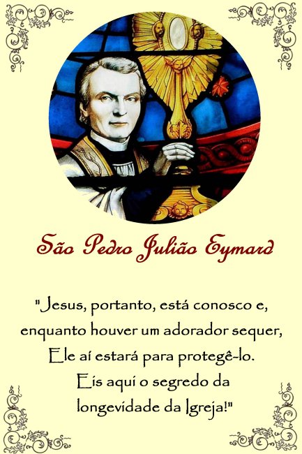 Memória de São Pedro Julião Eymard