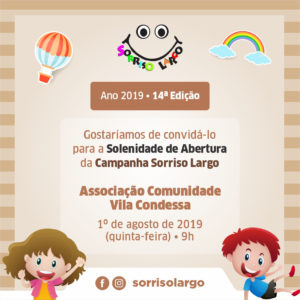Lançamento da 14ª Campanha Sorriso Largo de Criança 2019 na Paróquia São Benedito, 01/08