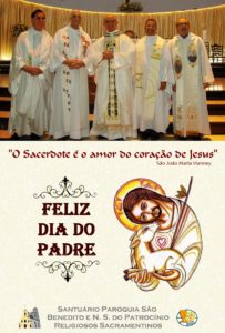 Feliz dia do Padre: Padre Anízio Ferreira, Padre Magalhães, Dom Aldo Pagotto, Padre João Batista e todos os padres Sacramentinos