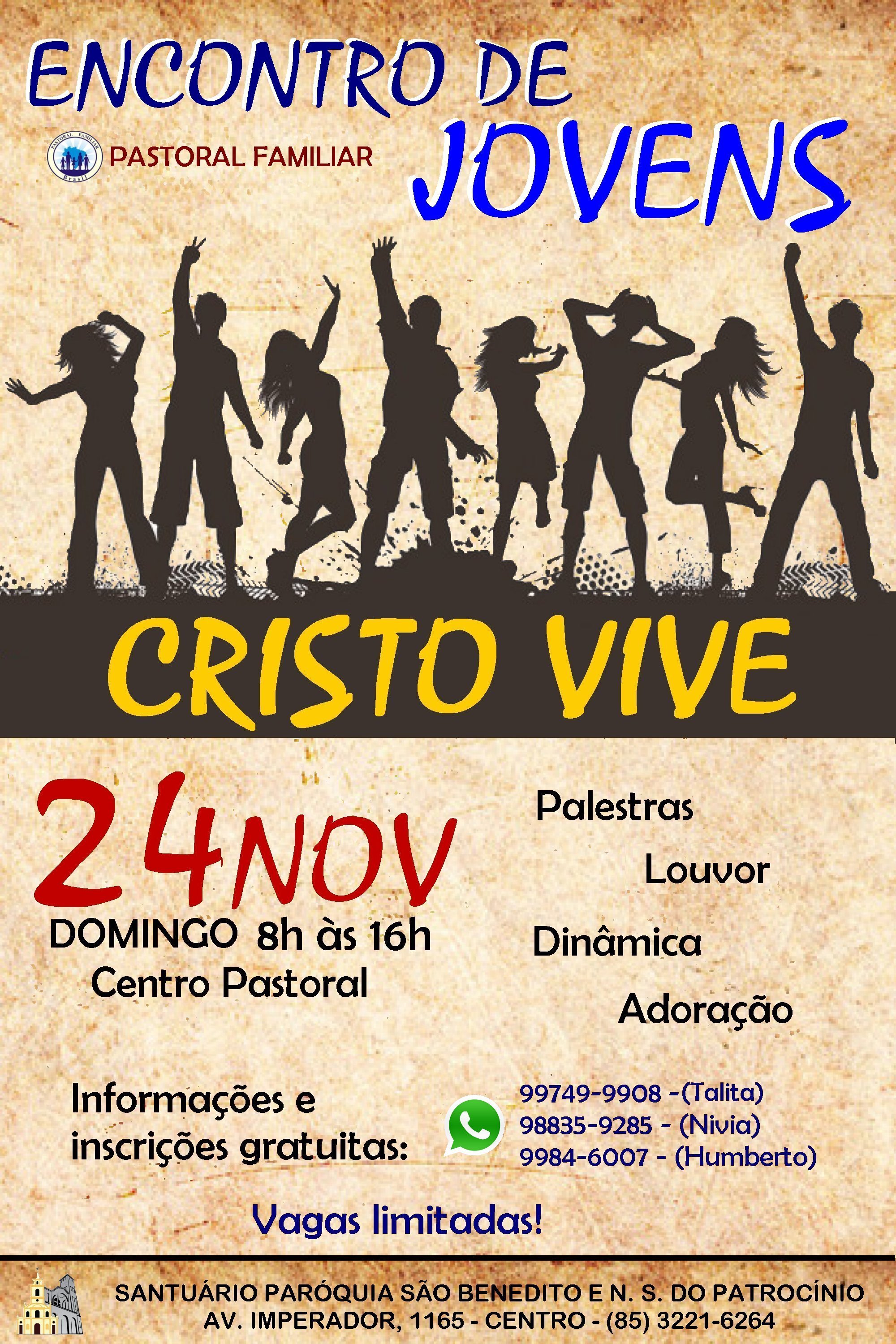 Encontro de Jovem “Cristo Vive” no dia 24/11 na Paróquia São Benedito. Participe!