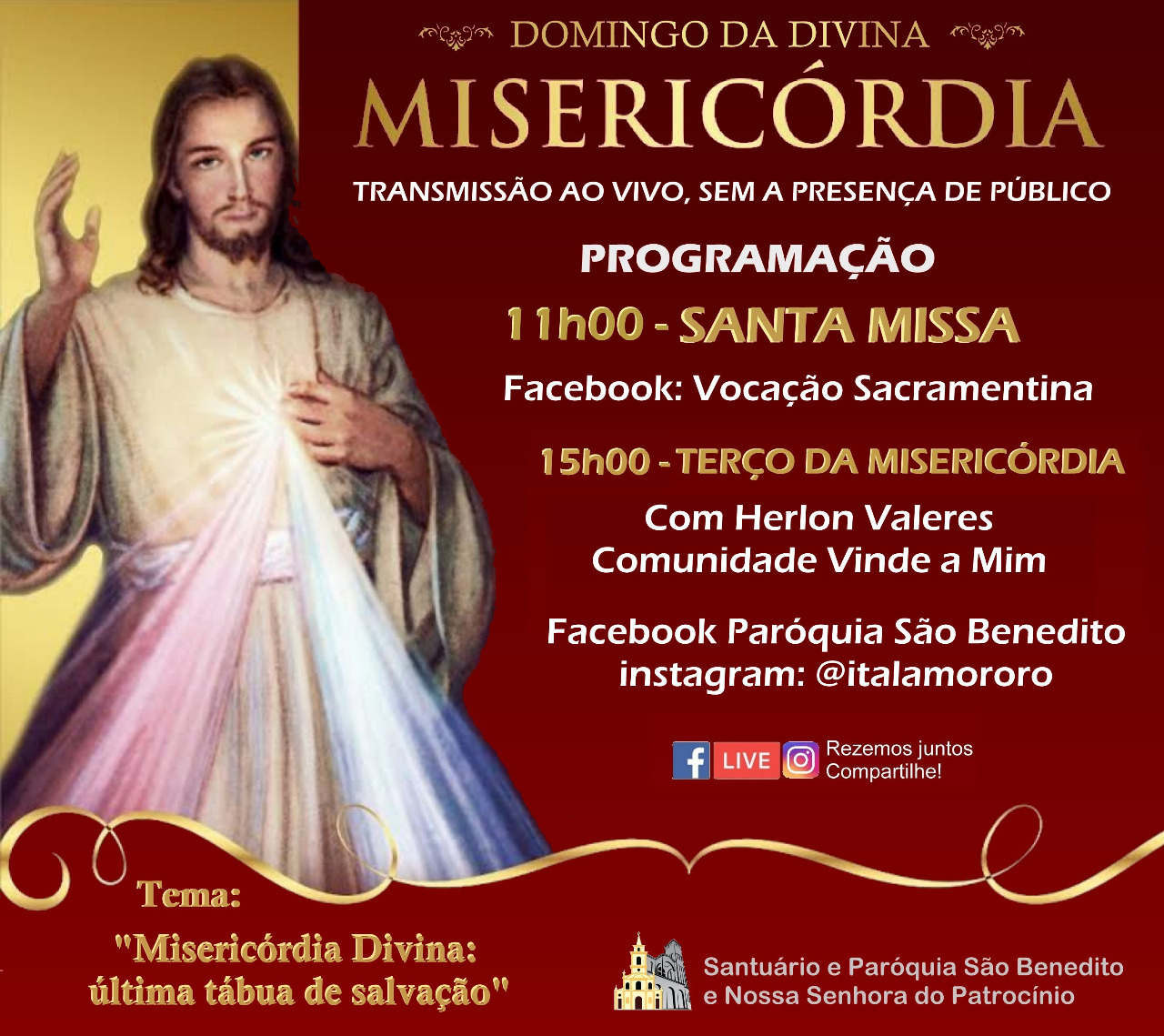 Confira a Programação do Domingo da Divina Misericórdia 2020 transmitido da Paróquia São Benedito