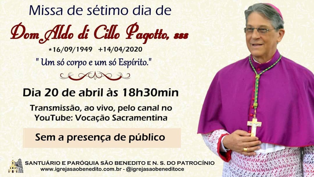 Missa de 7º dia de Dom Aldo Pagotto, sss será transmitida nesta segunda-feira 20