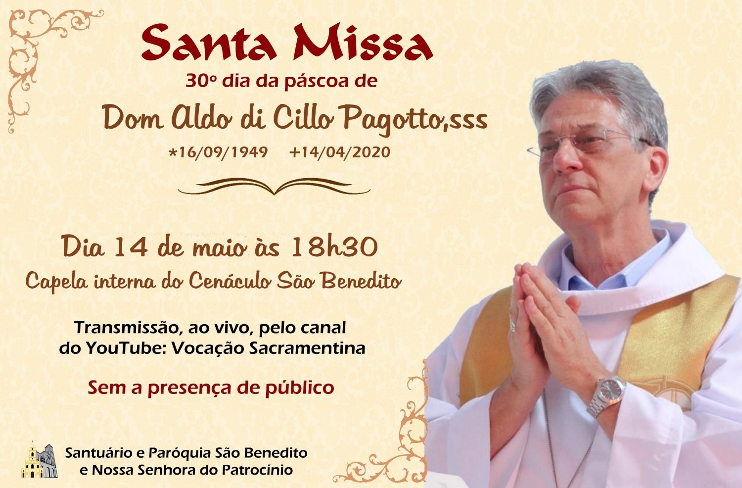 Missa de 01 mês de falecimento de Dom Aldo Pagotto, sss será transmitida nesta quinta-feira 14/05
