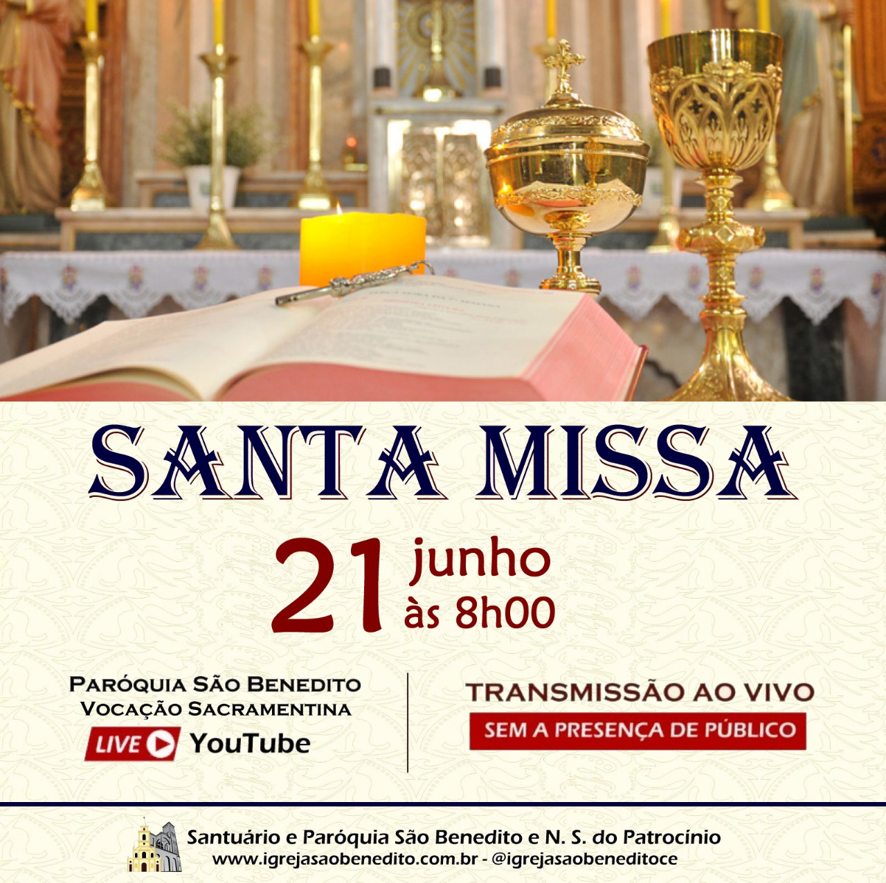 Santa Missa com transmissão ao vivo 21/06. Participe!