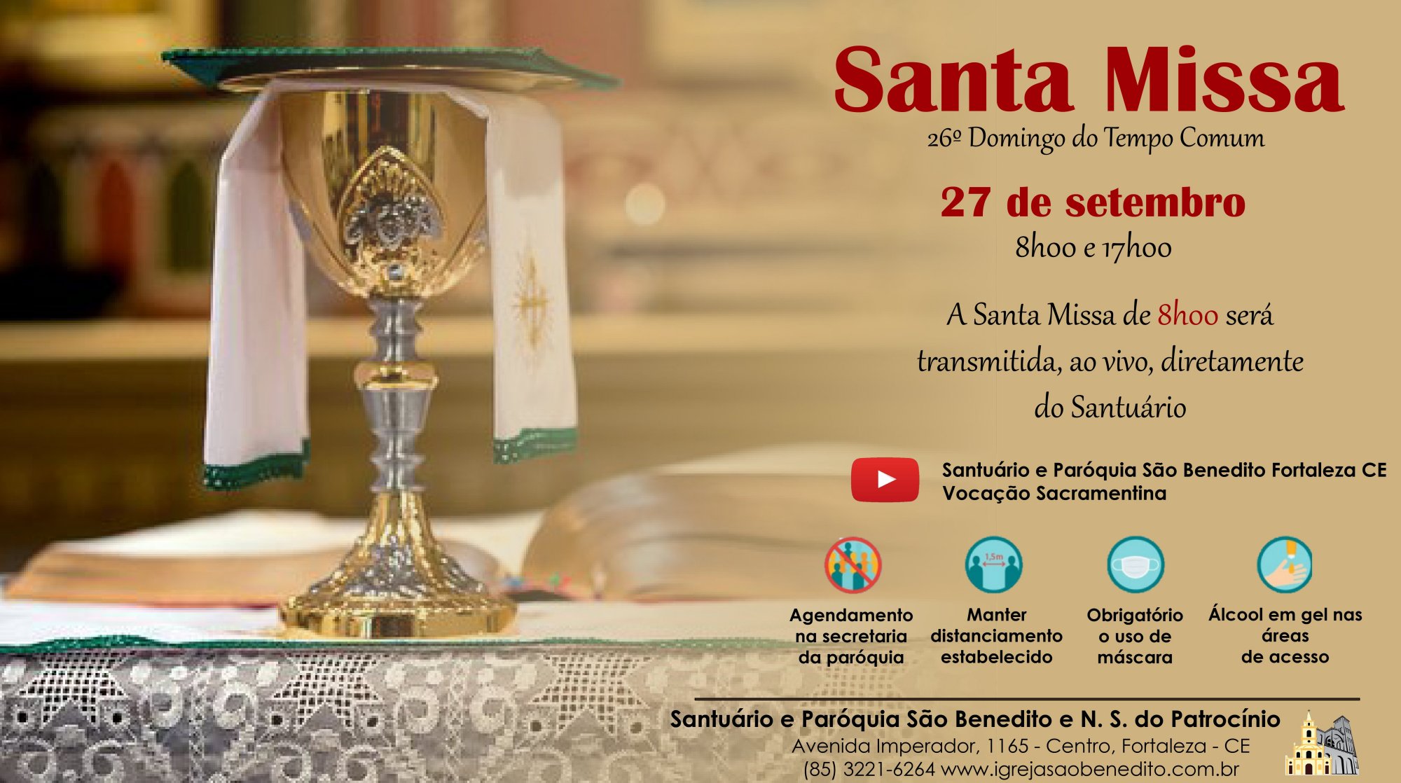 Santa Missa presencial, com transmissão ao vivo 27/09. Participe!