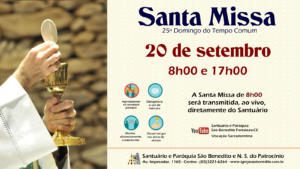 Santa Missa presencial com transmissão ao vivo, 20/09. Participe!