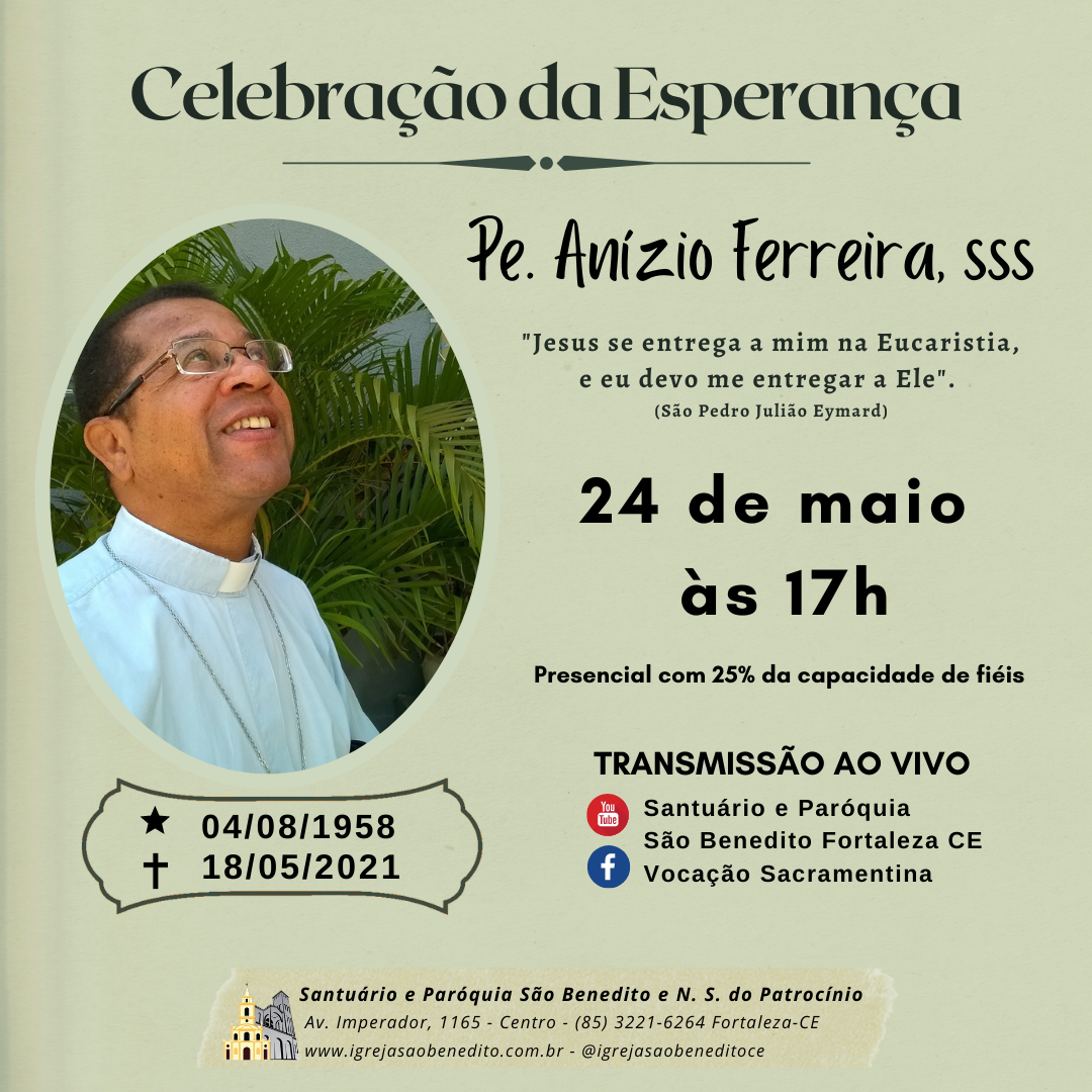 Missa de Sétimo Dia de falecimento de Pe. Anízio Ferreira, sss – 24/05