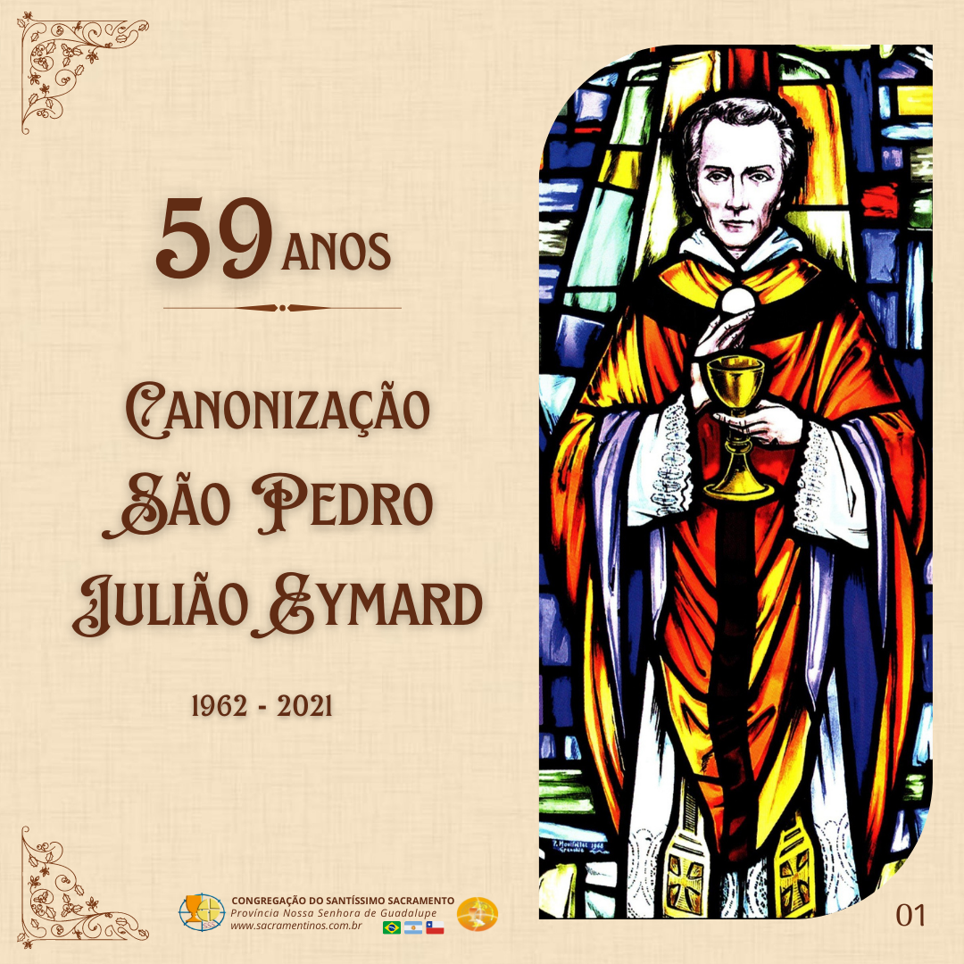 Festa de Canonização de São Pedro Julião Eymard – Apóstolo da Eucaristia.