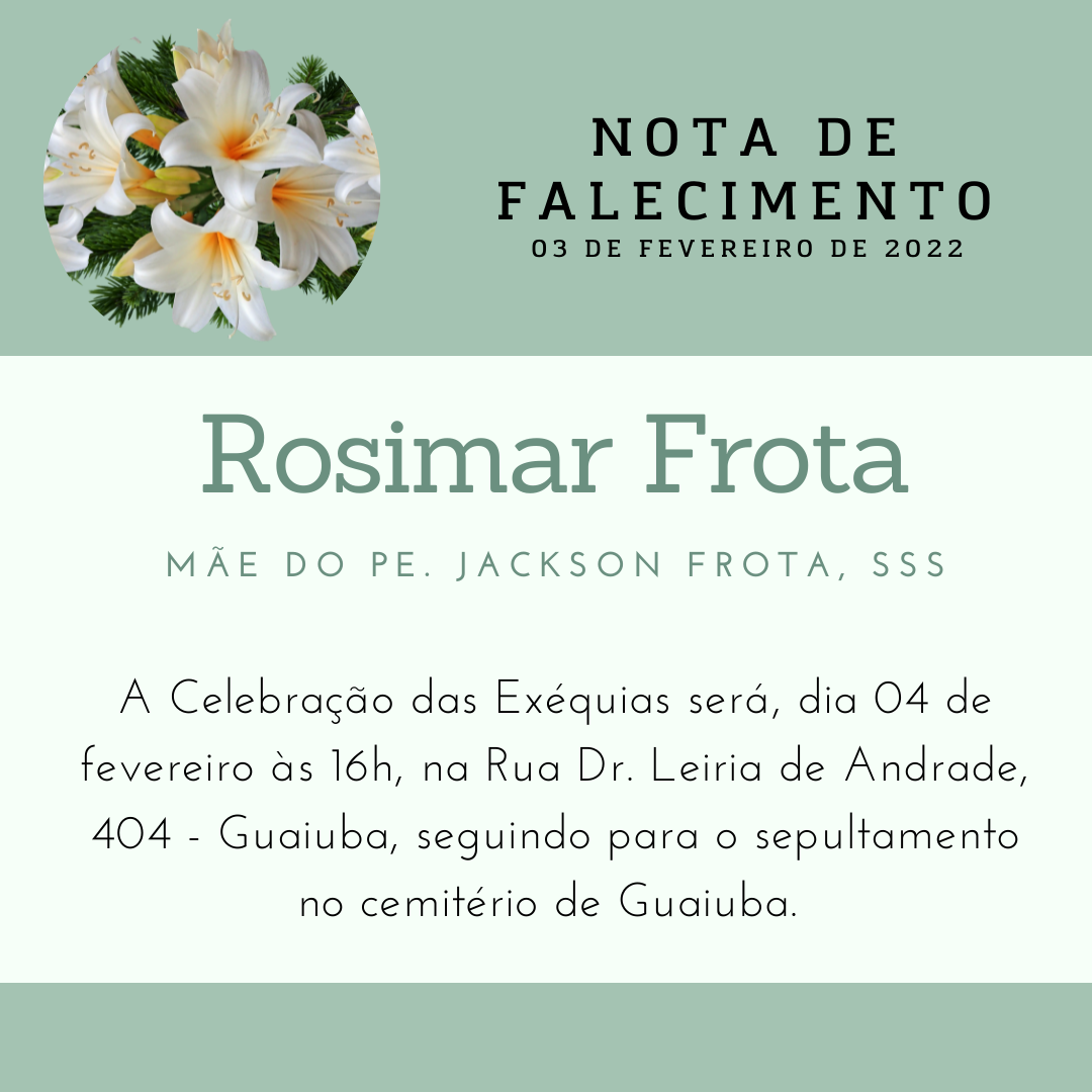 COMUNICADO DE FALECIMENTO – Rosimar Frota (mãe do Pe. Jackson Frota, sss