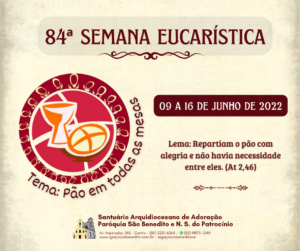 Santuário de Adoração realizará a 84ª Semana Eucarística de 09 a 16 de junho 2022