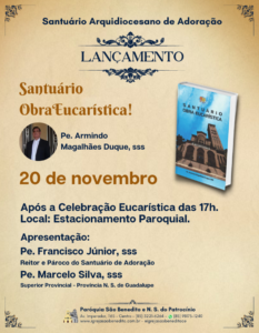 Lançamento do livro Santuário – Obra Eucarística – 20/11/2022